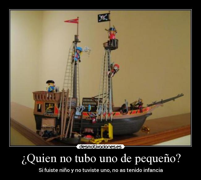 ¿Quien no tubo uno de pequeño? - Si fuiste niño y no tuviste uno, no as tenido infancia