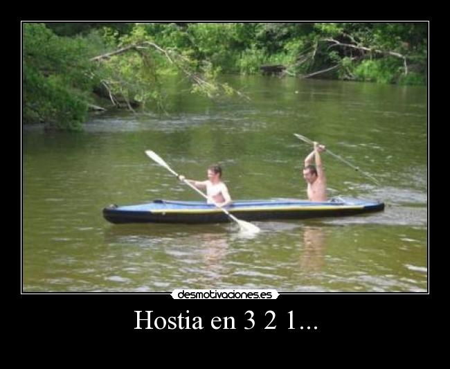 Hostia en 3 2 1... -