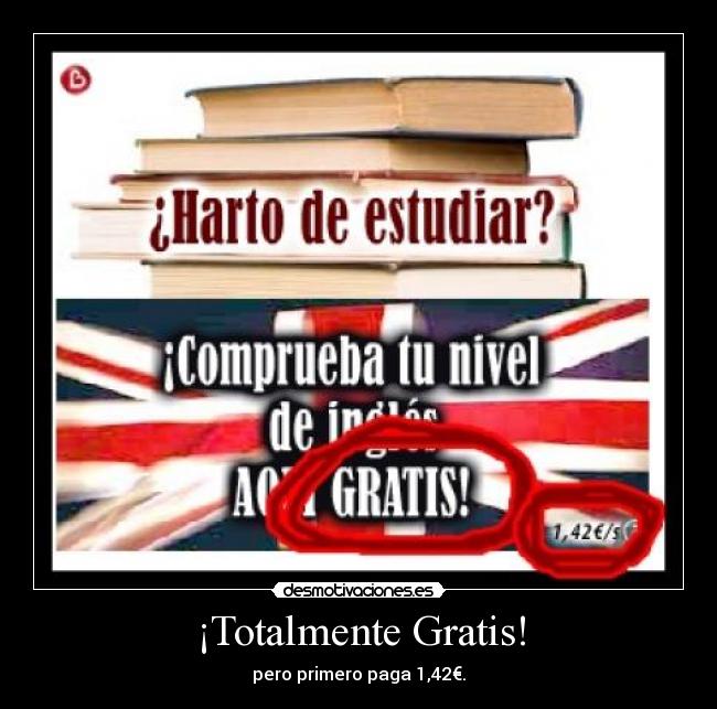 ¡Totalmente Gratis! -