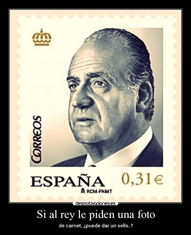 Si al rey le piden una foto - 