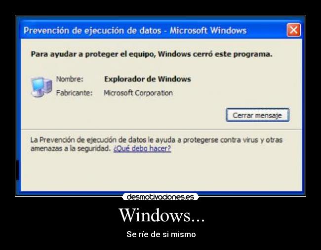 Windows... - Se ríe de si mismo