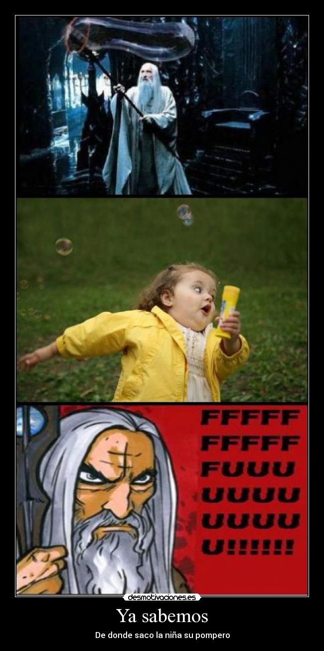 Ya sabemos - De donde saco la niña su pompero