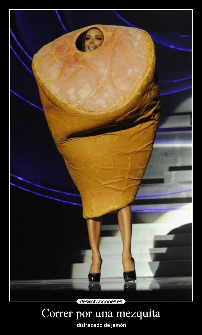 Correr por una mezquita - disfrazado de jamón