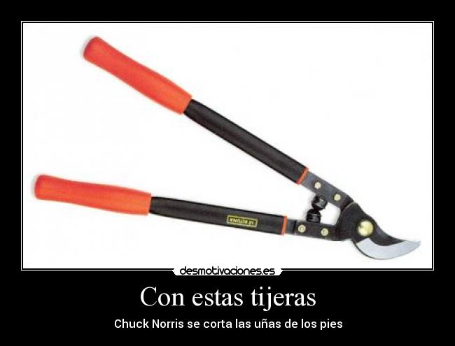 Con estas tijeras - Chuck Norris se corta las uñas de los pies
