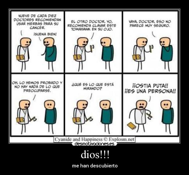 dios!!! - me han descubierto