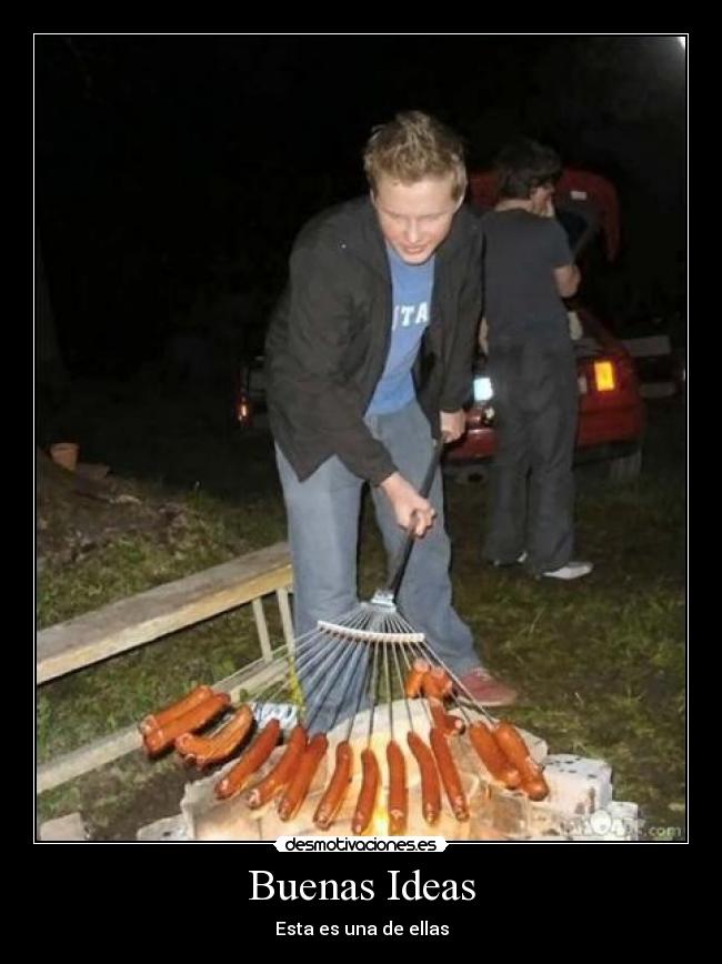 carteles ideas ideas buenas barbacoa salchichas desmotivaciones