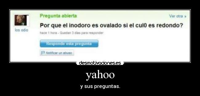 carteles yahoo culo pregunta owned desmotivaciones