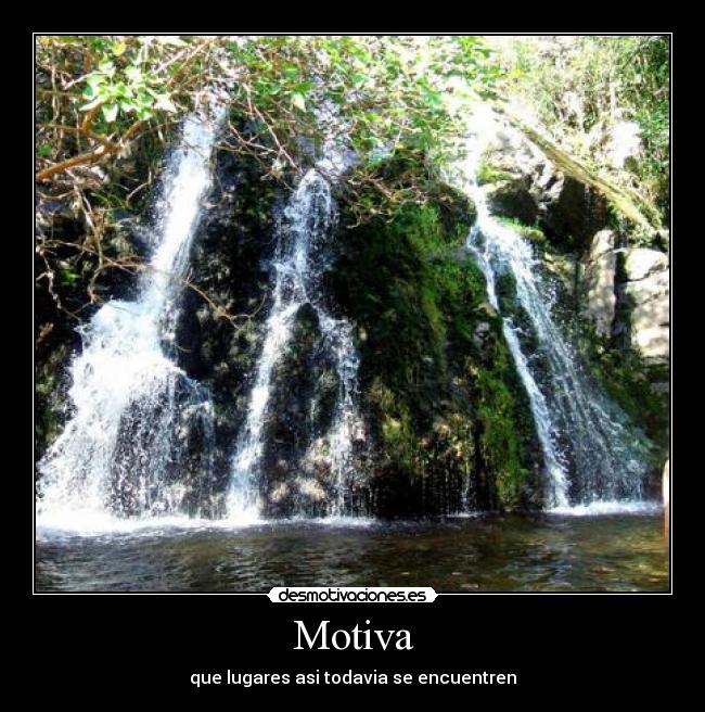 Motiva - que lugares asi todavia se encuentren