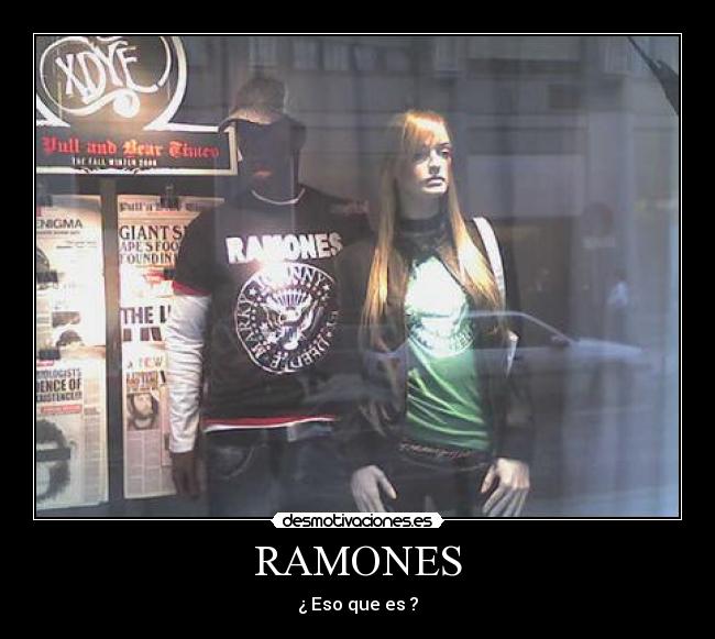 RAMONES - ¿ Eso que es ?