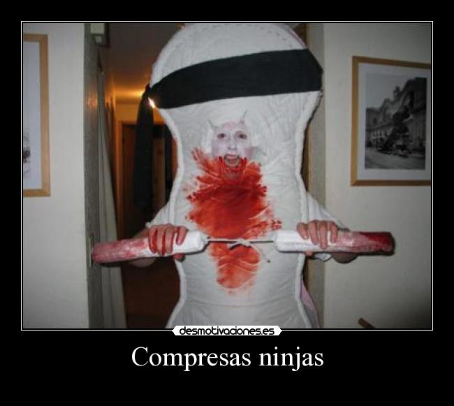 Compresas ninjas - 