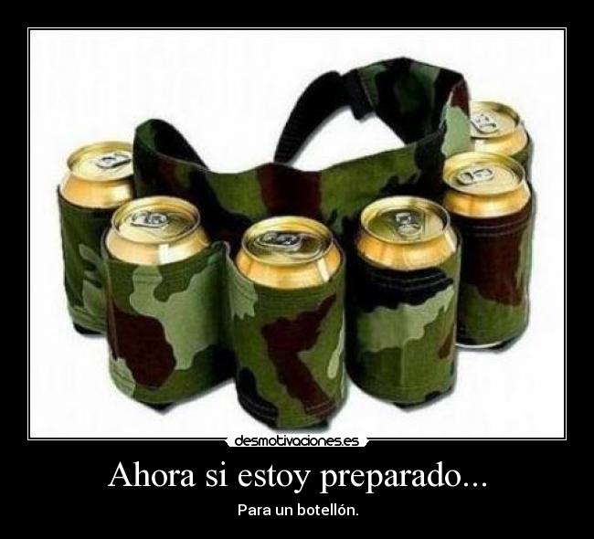 Ahora si estoy preparado... - 