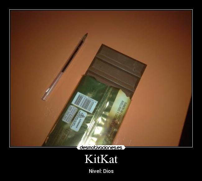 KitKat - Nivel: Dios