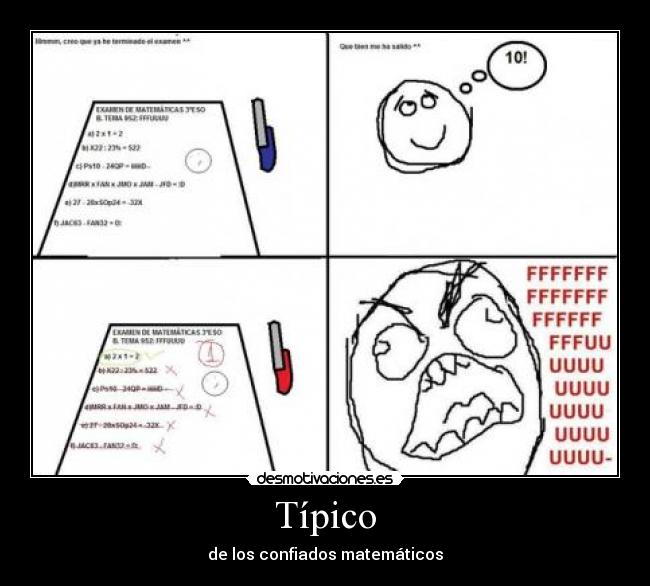 Típico - de los confiados matemáticos