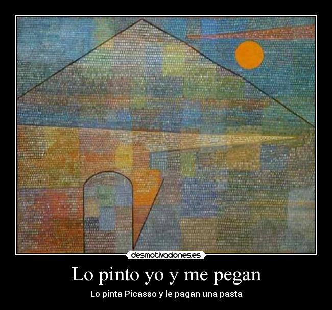 Lo pinto yo y me pegan -