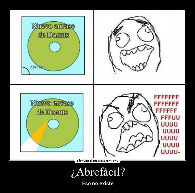 ¿Abrefácil? - Eso no existe