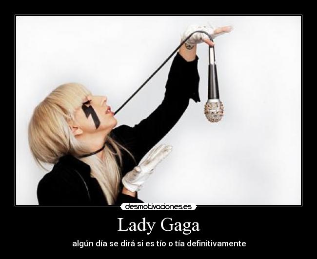Lady Gaga - 