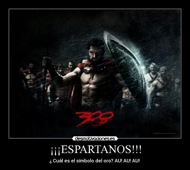 ¡¡¡ESPARTANOS!!! -