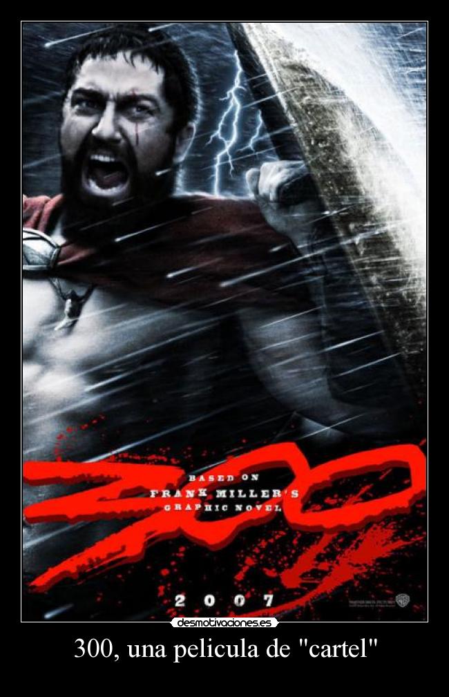 300, una pelicula de cartel -