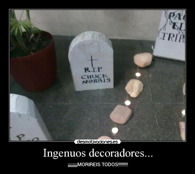 Ingenuos decoradores... -