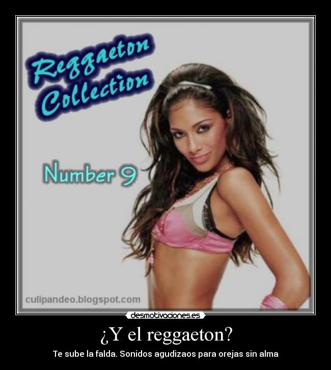 ¿Y el reggaeton? - Te sube la falda. Sonidos agudizaos para orejas sin alma