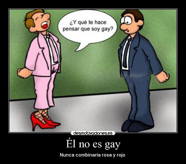 Él no es gay - 