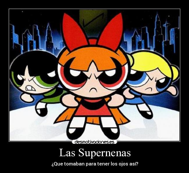 Las Supernenas -