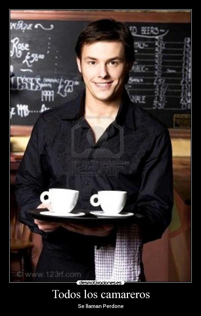 Todos los camareros -