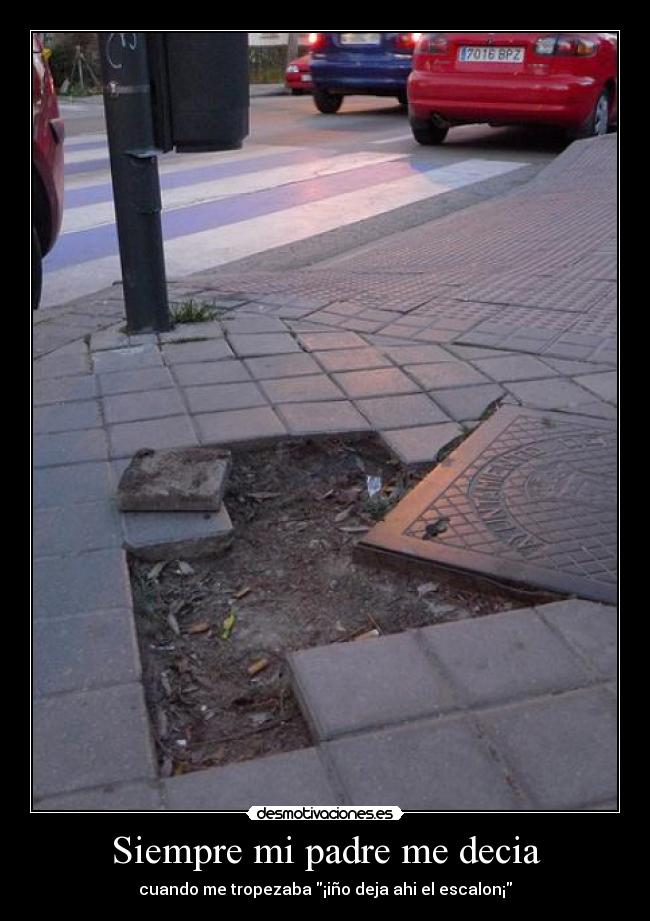 carteles padre bache merda desmotivaciones