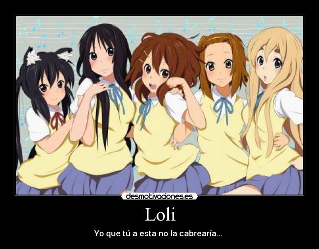 Loli - Yo que tú a esta no la cabrearía... 