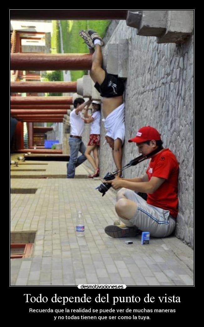 Todo depende del punto de vista - 