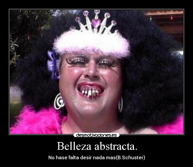 carteles guapa buenorra belleza fea desmotivaciones