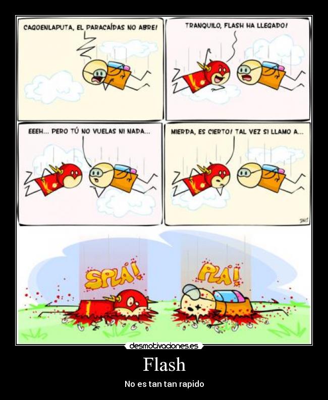 Flash - No es tan tan rapido