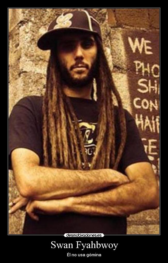 Swan Fyahbwoy - Él no usa gómina