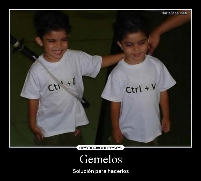 Gemelos - Solución para hacerlos