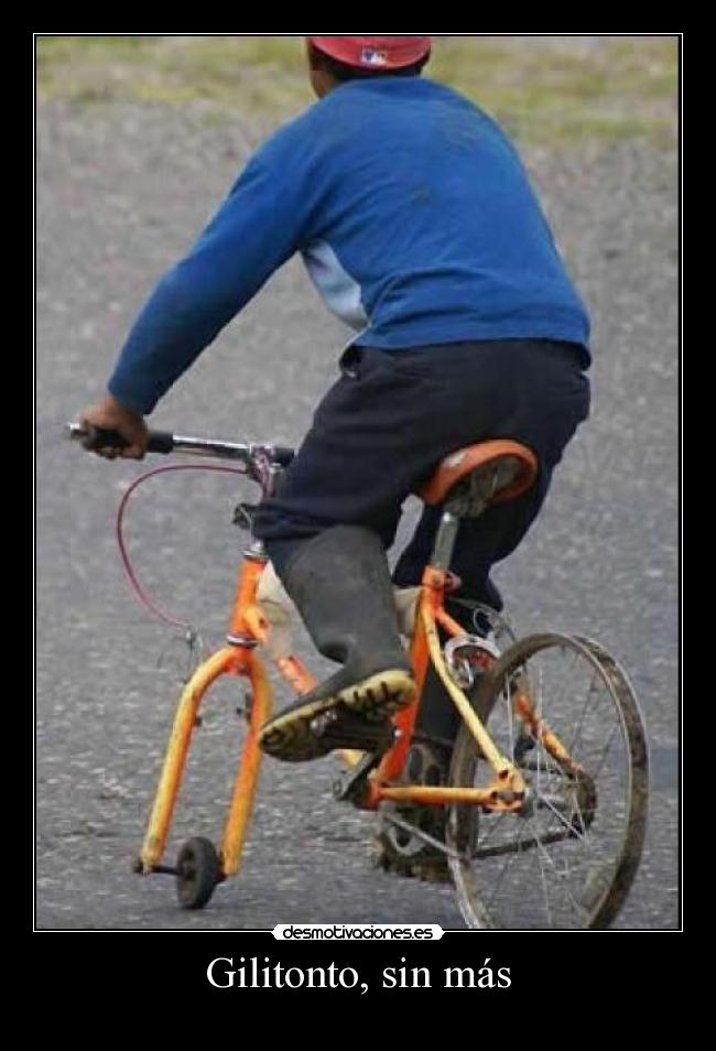 Gilitonto, sin más -