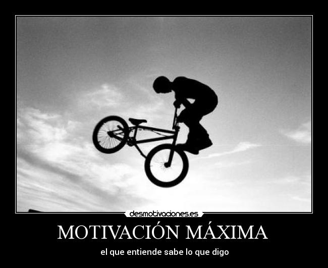 MOTIVACIÓN MÁXIMA  - 