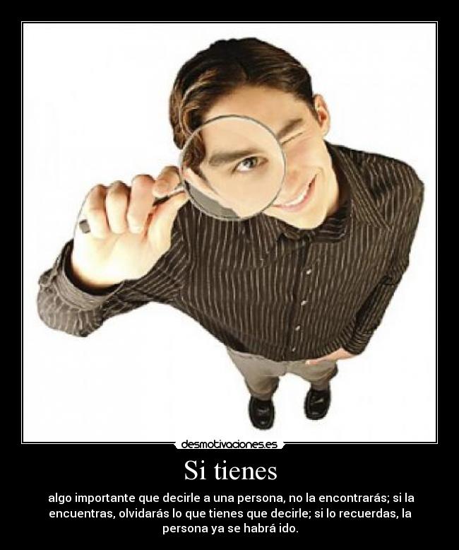 carteles importante decir persona encontrar olvidar recordar desmotivaciones