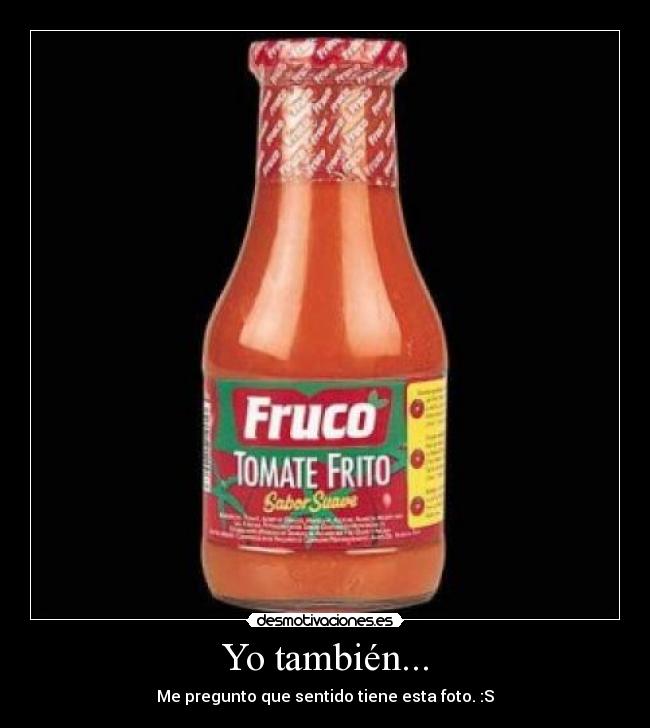 carteles tomate desmotivaciones