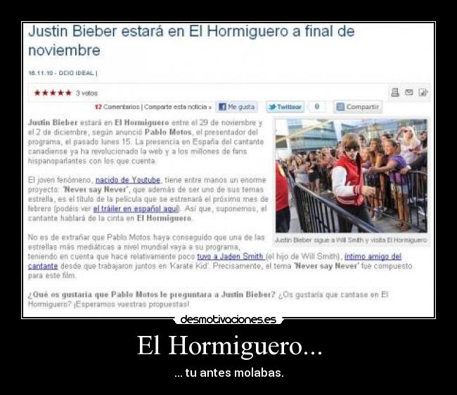 El Hormiguero... - ... tu antes molabas.