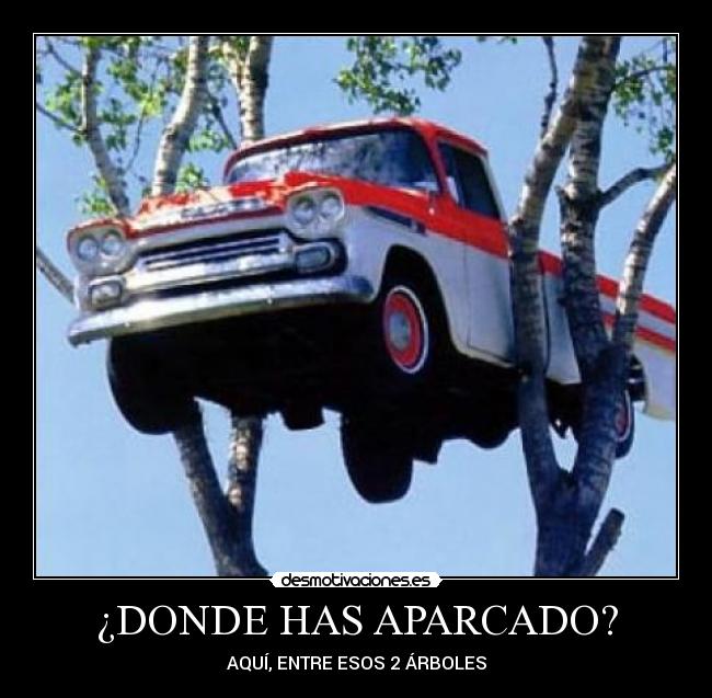 ¿DONDE HAS APARCADO? -