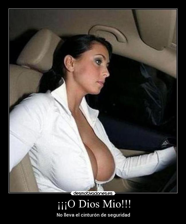 ¡¡¡O Dios Mio!!! -