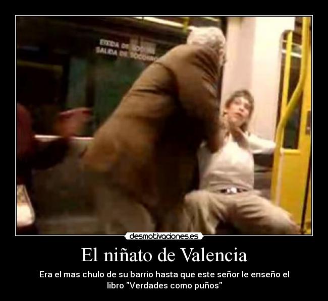 El niñato de Valencia - 