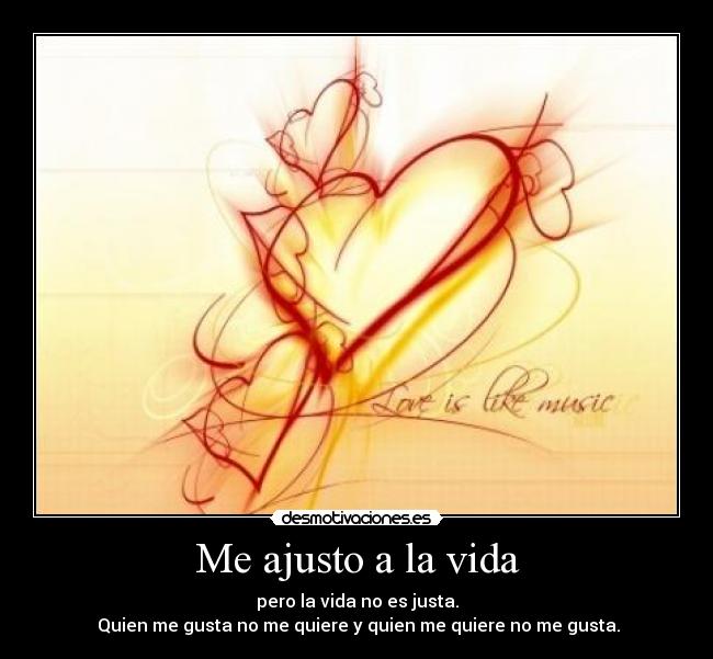 Me ajusto a la vida - 