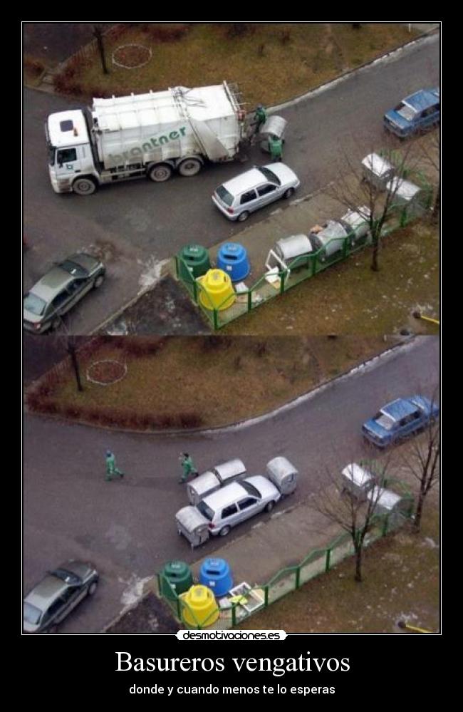 Basureros vengativos - 