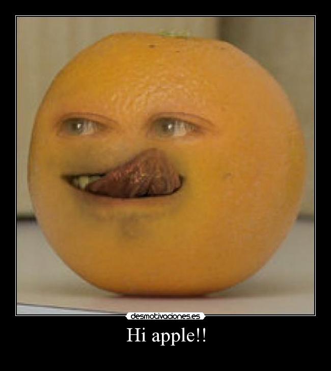 Hi apple!! - 