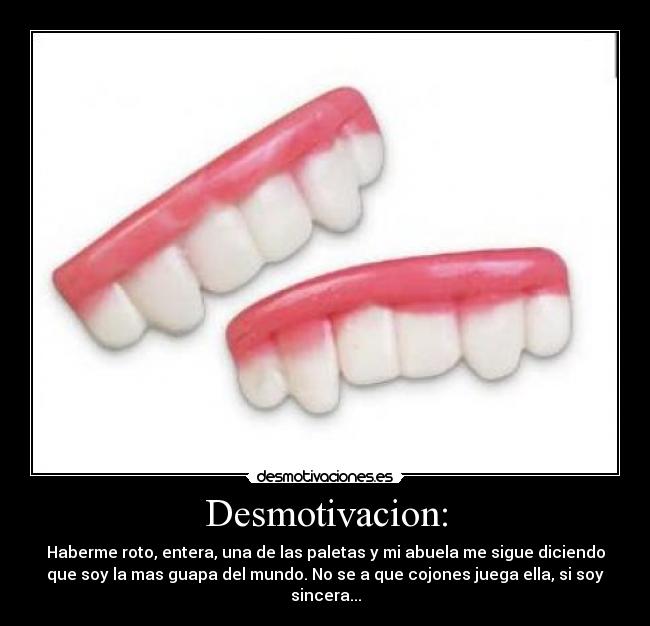 Desmotivacion: - 