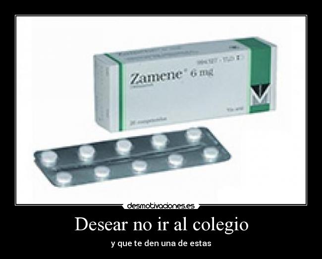 Desear no ir al colegio -