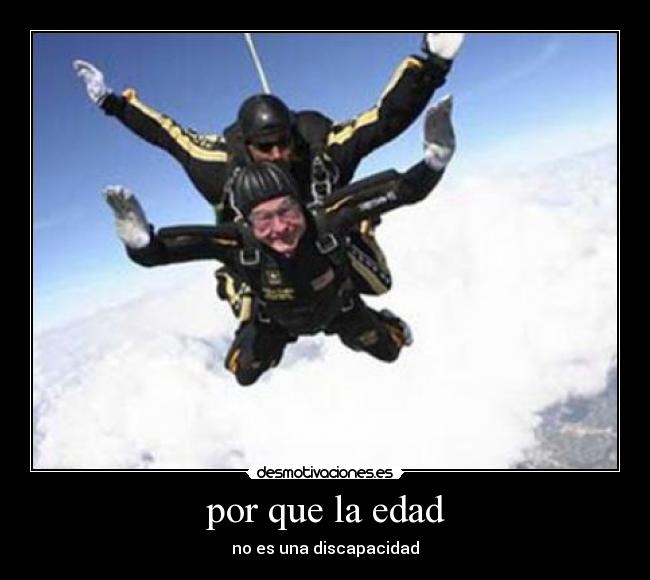 por que la edad - no es una discapacidad