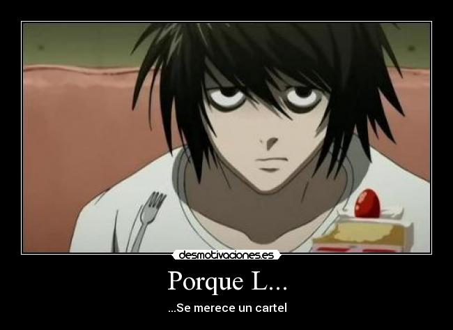 Porque L... - ...Se merece un cartel