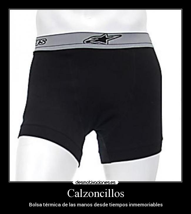 Calzoncillos - Bolsa térmica de las manos desde tiempos inmemoriables